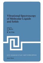 Vibrational Spectroscopy of Molecular Liquids and Solids