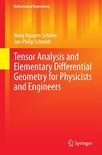 Mathematical Engineering - Tensor Analysis and Elementary Differential Geometry for Physicists and Engineers