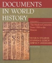 Documents in World History, Volume II, from 1500 to the Present