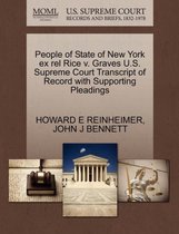 People of State of New York Ex Rel Rice V. Graves U.S. Supreme Court Transcript of Record with Supporting Pleadings