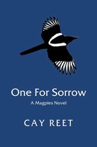 The Magpies 1 - One for Sorrow