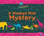 A Masked Mob Mystery