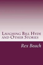 Laughing Bill Hyde and Other Stories