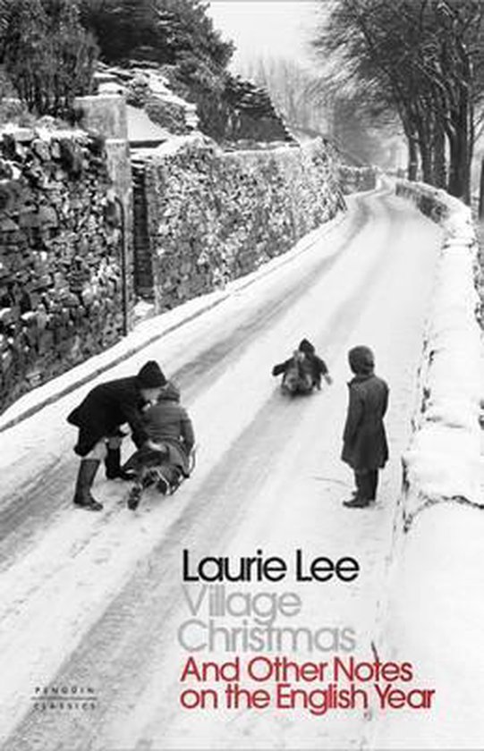 Photo en noir et blanc d'enfants faisant de la luge dans la neige, avec le titre 'Laurie Lee Village Christmas And Other Notes on the English Year' au premier plan.