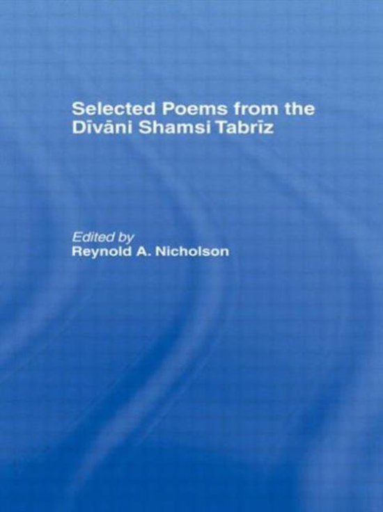 Selected Poems from the Divani Shamsi Tabriz - cover
