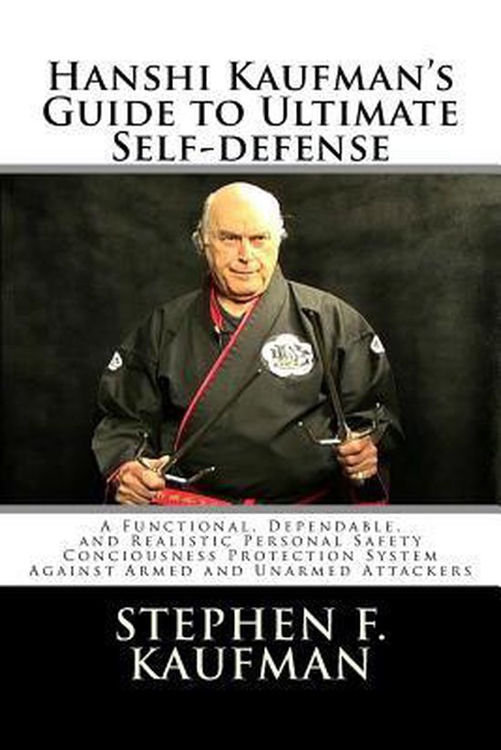 Hanshi Kaufman's Guide to Ultimate Self-Defense - cover