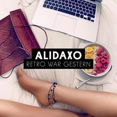 Alidaxo - Retro War Gestern (CD)
