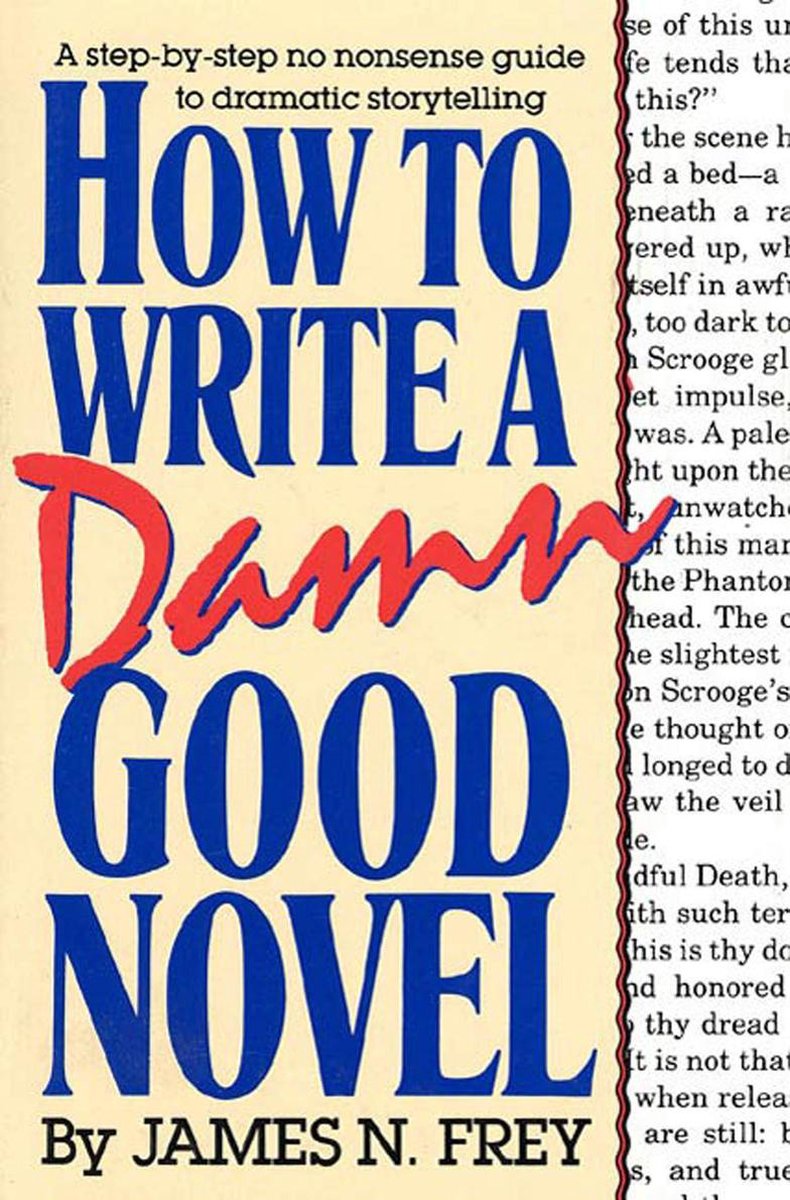 Bol Com How To Write A Damn Good Novel Ebook James Frey Boeken