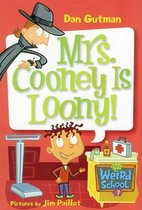 My Weird School 7 - My Weird School #7: Mrs. Cooney Is Loony!