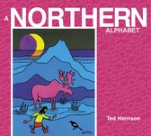 Boek cover A Northern Alphabet van Ted Harrison