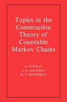 Topics in the Constructive Theory of Countable Markov Chains