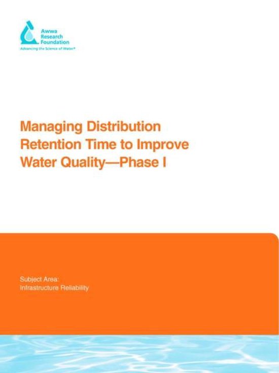 Water Research Foundation Report Series Managing Distribution