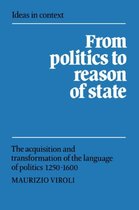 Ideas in ContextSeries Number 22- From Politics to Reason of State