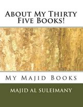 About My Thirty Five Books!