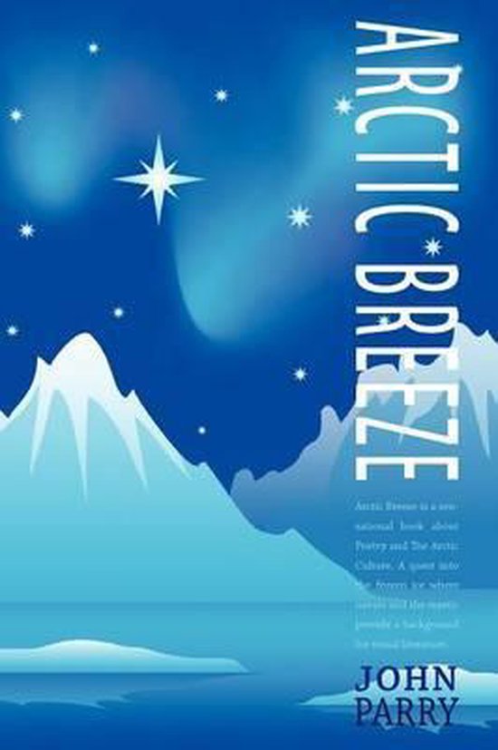 Arctic Breeze, John Parry 9781460212318 Boeken
