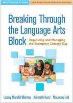 Best Practices in Action Series - Breaking Through the Language Arts Block