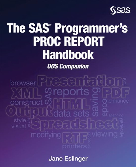 The SAS Programmer's PROC REPORT Handbook - cover