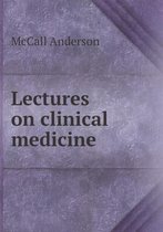 Lectures on clinical medicine