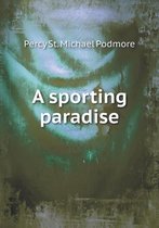 A sporting paradise