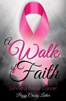 A Walk of Faith