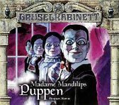 Madame Mandilips Puppen | Gruselkabinett-Folge 96 und | CD
