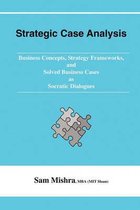 Strategic Case Analysis