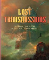 ISBN Lost Transmissions : The Secret History Of Science Fiction And Fantasy, Anglais, Couverture rigide