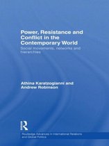 Power, Resistance and Conflict in the Contemporary World: Social Movements, Networks and Hierarchies