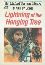 Lightning at the Hanging Tree