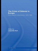 The Crisis of Detente in Europe