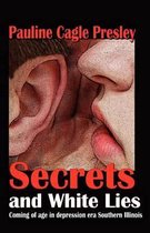 Secrets and White Lies