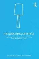 Historicizing Lifestyle