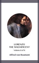 Lorenzo the Magnificent Volume II