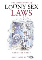 Little Book of Loony Sex Laws