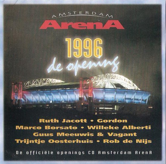 Arena - De Opening