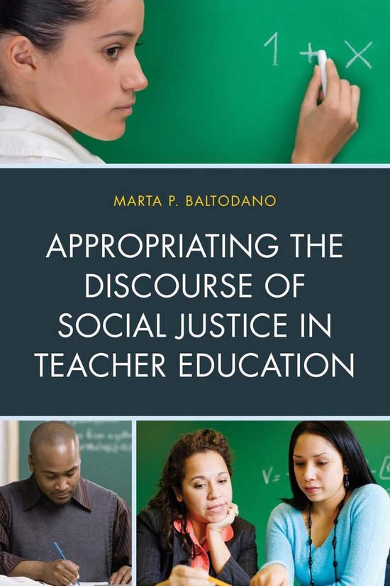 Appropriating the Discourse of Social Justice in Teacher Edu ... - cover