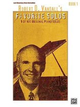 Robert D. Vandall's Favorite Solos, Bk 1