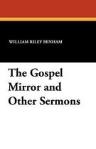 The Gospel Mirror and Other Sermons