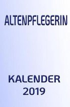 Altenpflegerin Kalender 2019