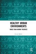 Routledge Studies in Environment and Health - Healthy Urban Environments