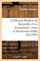 Guillaume Berthou de Kervaudry Et Ses Descendants