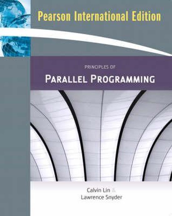 Principles Of Parallel Programming | 9780321549426 | Calvin Lin ...