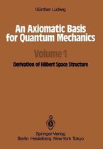 An Axiomatic Basis for Quantum Mechanics