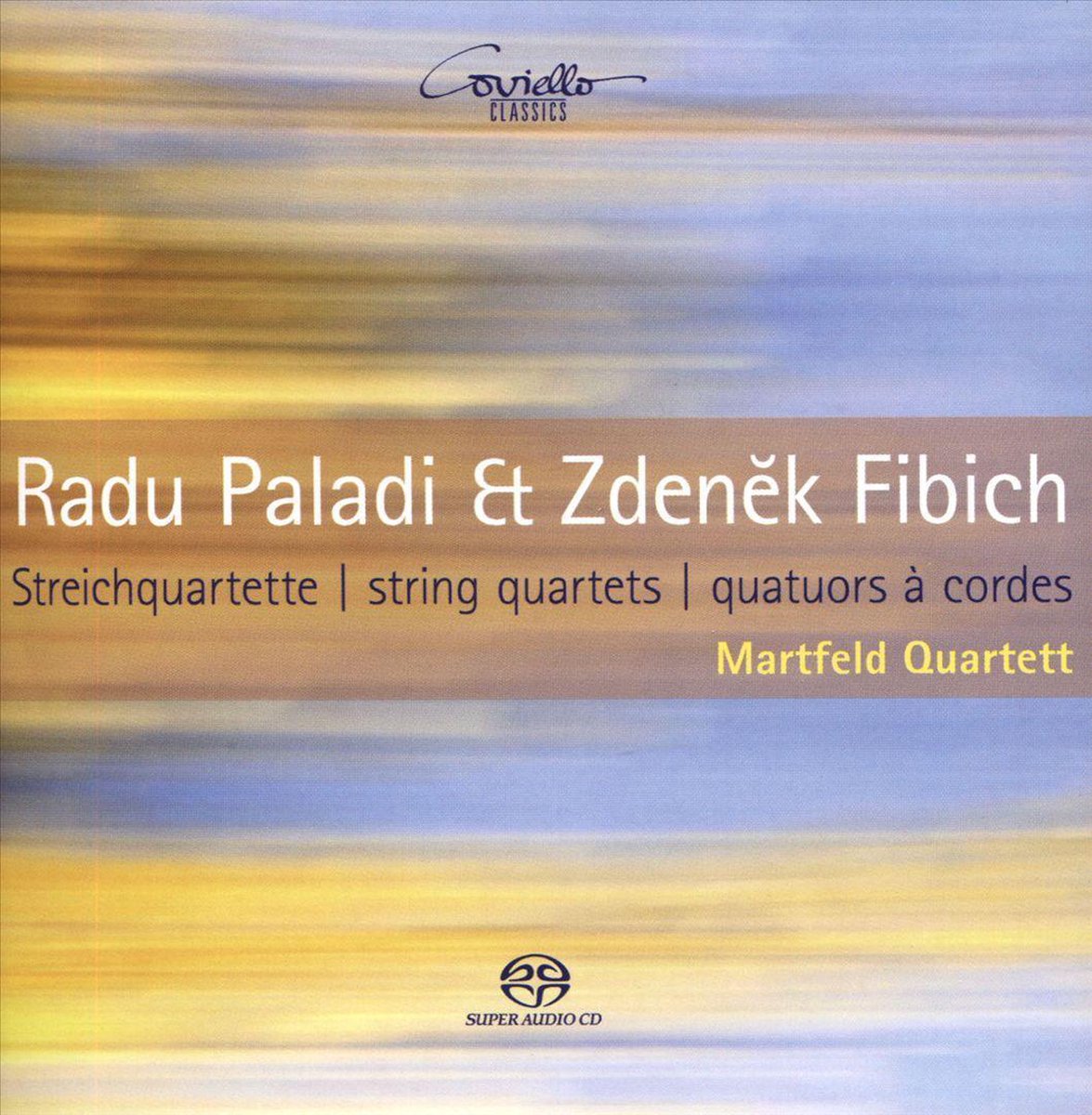 Radu Paladi Et Zdenek Fibich: String Quartets