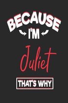 Because I'm Juliet That's Why