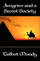 Jimgrim and a Secret Society
