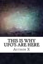 This Is Why Ufo's Are Here