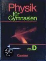 Physik für Gymnasien. Ausgabe D. Teilband I