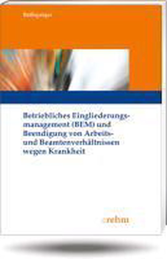 Betriebliches Eingliederungsmanagement (BEM) und Beendigung  ... - cover