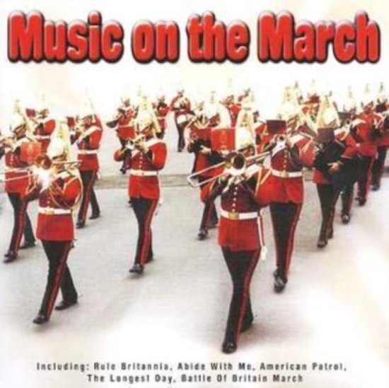 Music on the March [Parade], various artists CD (album) Muziek bol